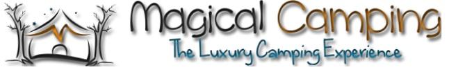 Magical Camping - The Luxury Camping Experience